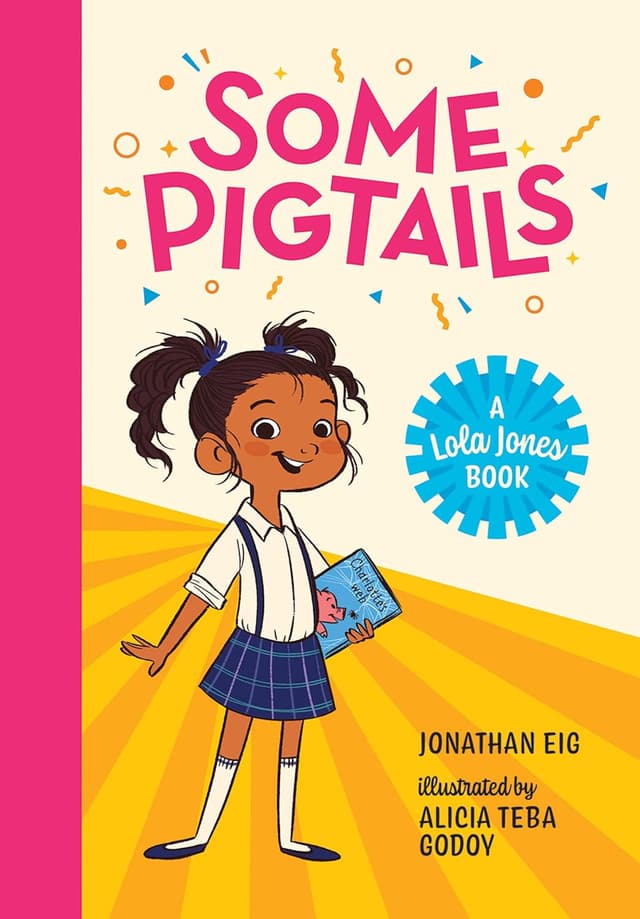 Portada de Some Pigtails (A Lola Jones Book)
